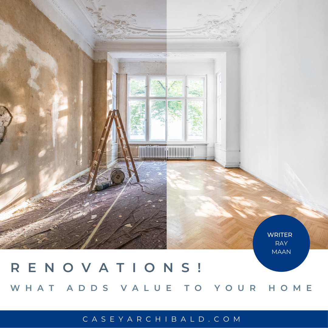 Renovations: What Does (and Doesn’t) Add Value to Your Home