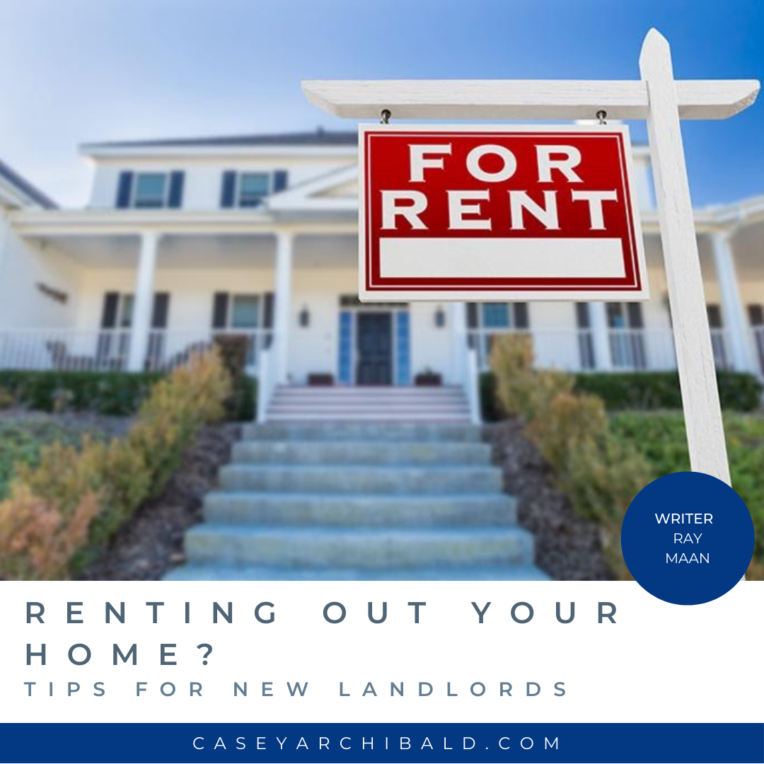 Renting Out Your Property? Tips for New Landlords